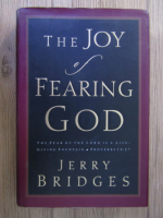 Jerry Bridges - The joy of fearing God