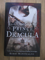 Kerri Maniscalco - Hunting prince Dracula