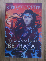 Kiersten White - The camelot betrayal