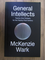 Mckenzie Wark - General intellects