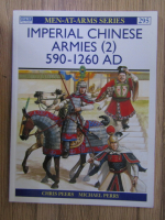 Men at arms, no 295. Imperial Chinese armies