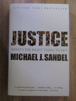 Michael J. Sandel - Justice. What's the right thing to do?