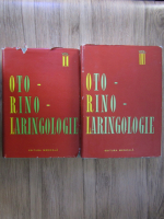 N. Costinescu, Stefan Girbea, Gheorghe Popovici - Oto-rino-laringologie (2 volume)