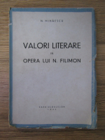 Anticariat: N. Mihaescu - Valori literare in opera lui N. Filimon