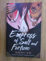 Nghi Vo - The empress of salt and fortune