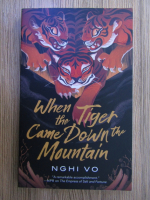 Nghi Vo - When the tiger came down the mountain