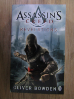 Oliver Bowden - Assassin's creed. Revelations