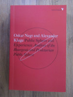 Oskar Negt, Alexander Kluge - Public sphere and experience analysis of the bourgeois and proletarian public sphere