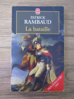 Patrick Rambaud - La bataille