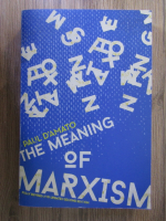 Paul D'Amato - The meaning of marxism