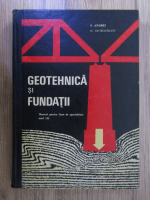 S. Andrei - Geotehnica si fundatii. Manual pentru licee de specialitate, anul III