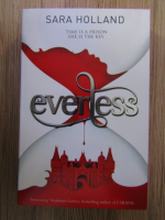 Anticariat: Sara Holland - Everless. Time is a prison, she is the key