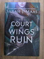 Sarah J. Maas - A court of wings and ruin