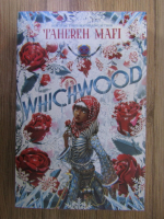 Tahereh Mafi - Whichwood