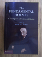 The fundamental holmes. A free speech chronicle and reader