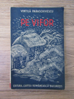 Vintila V. Paraschivescu - Pe vifor (1938)