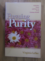 Anticariat: Virgil Lefter - Pursuing purity