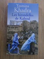 Yasmina Khadra - Les hidrondelles de Kaboul