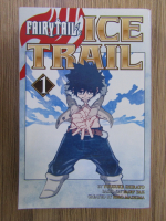 Yuusuke Shirato - Fairytail, volumul 1. Ice trail