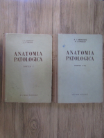 A. I. Abrikosov - Anatomia patologica (2 volume)