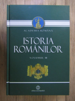 Academia Romana. Istoria romanilor (volumul 3)