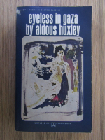 Aldous Huxley - Eyeless in Gaza