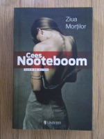 Cees Nooteboom - Ziua mortilor