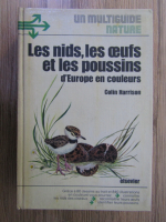 Colin Harrison - Les nids, les oeufs et les poussins d'Europe en couleurs