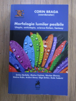 Corin Braga - Morfologia lumilor posibile