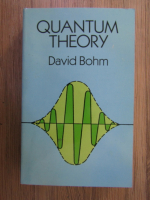 David Bohm - Quantum theory