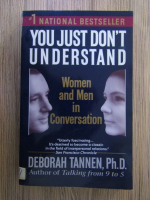 Anticariat: Deborah Tannen - You just don't understand women and men in conversation