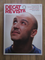 Anticariat: Decat o revista, nr 7, Toamna 2011 (volumul 1)