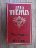 Anticariat: Dennis Wheatley - The prisoner in the mask