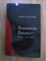 Diane Williams - Romancer erector