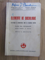 Dimitrie Gusti - Elemente de sociologie cu aplicari la cunoasterea tarii si a neamului nostru, clasa VIII a secundara (1939)