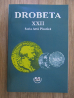 Anticariat: Drobeta, volumul XXII. Seria Arta Plastica 