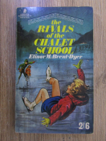 Anticariat: Elinor M. Brent Dyer - The rivals of the chalet school 