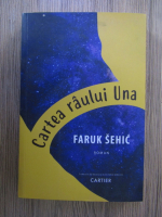 Anticariat: Faruk Sehic- Cartea raului Una