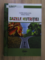 Anticariat: Florina Daniela Ruta - Bazele nutritiei