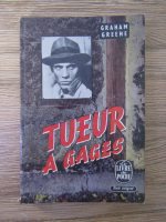 Anticariat: Graham Greene - Tueur a gages