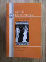 Greek lyric poetry. A selection of early greek lyric, elegiac and iambic poetry