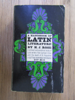 H. J. Rose - A handbook of latin literature