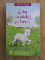 Anticariat: Helen Peters - Lucky, un mielut puternic