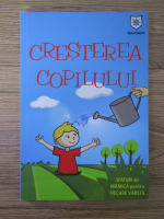 Anticariat: Izabela Copolovici - Cresterea copilului