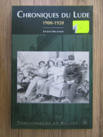 Jacques Bellanger - Chroniques du Lude 1900-1920