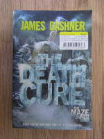 James Dashner - The death cure