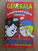 Anticariat: James Patterson - Generala, volumul 5. Confruntarea finala 