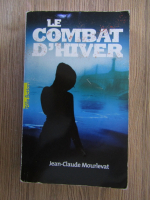 Jean-Claude Mourlevat - Le combat d'hiver