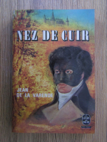 Jean de la Varende - Nez de cuir