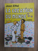 Jean Effel - La creation du monde, l'homme